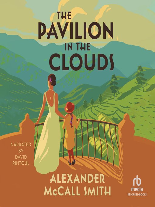 Title details for The Pavilion in the Clouds by Alexander McCall Smith - Available